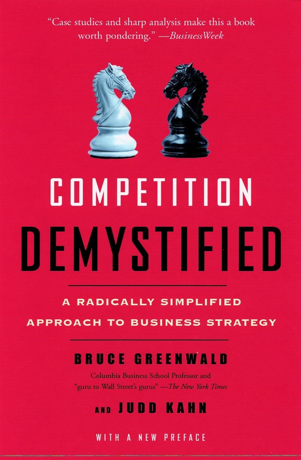 Cover of Competition Demystified by Bruce C. N. Greenwald, Judd Kahn - venture capital book
